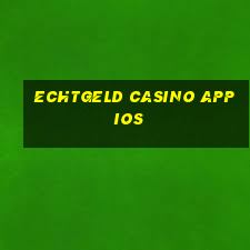 echtgeld casino app ios