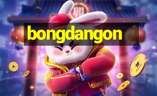 bongdangon