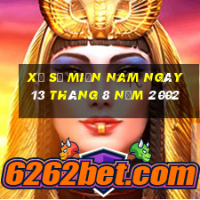 xổ số miền nam ngày 13 tháng 8 năm 2002