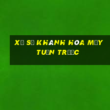 xổ số khánh hòa mấy tuần trước