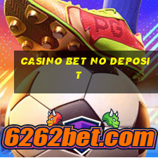 casino bet no deposit