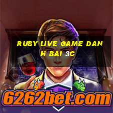 Ruby Live Game Danh Bai 3C