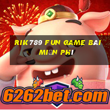 Rik789 Fun Game Bài Miễn Phí