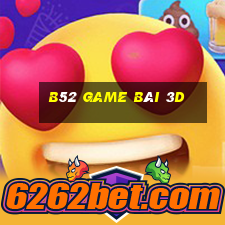 B52 Game Bài 3D