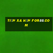 Tiến xa hơn for88.com