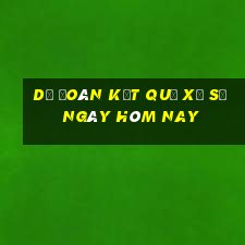 dự đoán kết quả xổ số ngày hôm nay