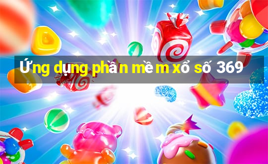 Ứng dụng phần mềm xổ số 369