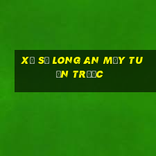 xổ số long an mấy tuần trước