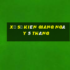 xổ số kiên giang ngày 5 tháng