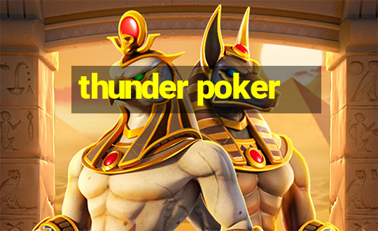 thunder poker