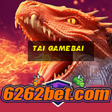 tai gamebai