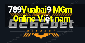 789Vuabai9 MGm Online Việt nam