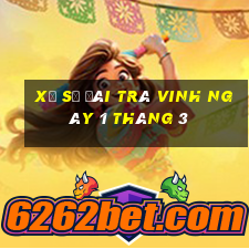 xổ số đài trà vinh ngày 1 tháng 3