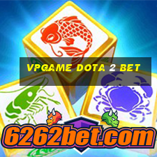 vpgame dota 2 bet