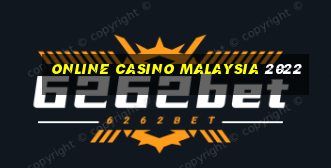 online casino malaysia 2022