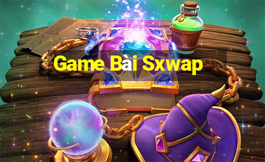 Game Bài Sxwap