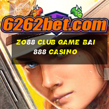 Zo88 Club Game Bài 888 Casino