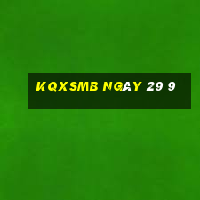 kqxsmb ngày 29 9