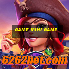 game mini game