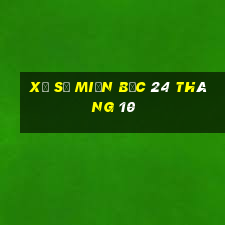 xổ số miền bắc 24 tháng 10