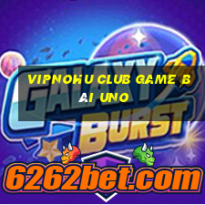 Vipnohu Club Game Bài Uno