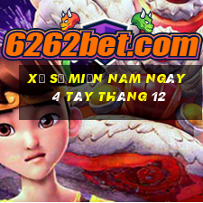 xổ số miền nam ngày 4 tây tháng 12