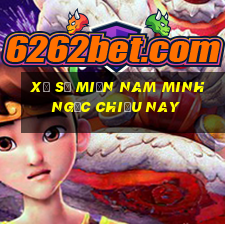 xổ số miền nam minh ngọc chiều nay