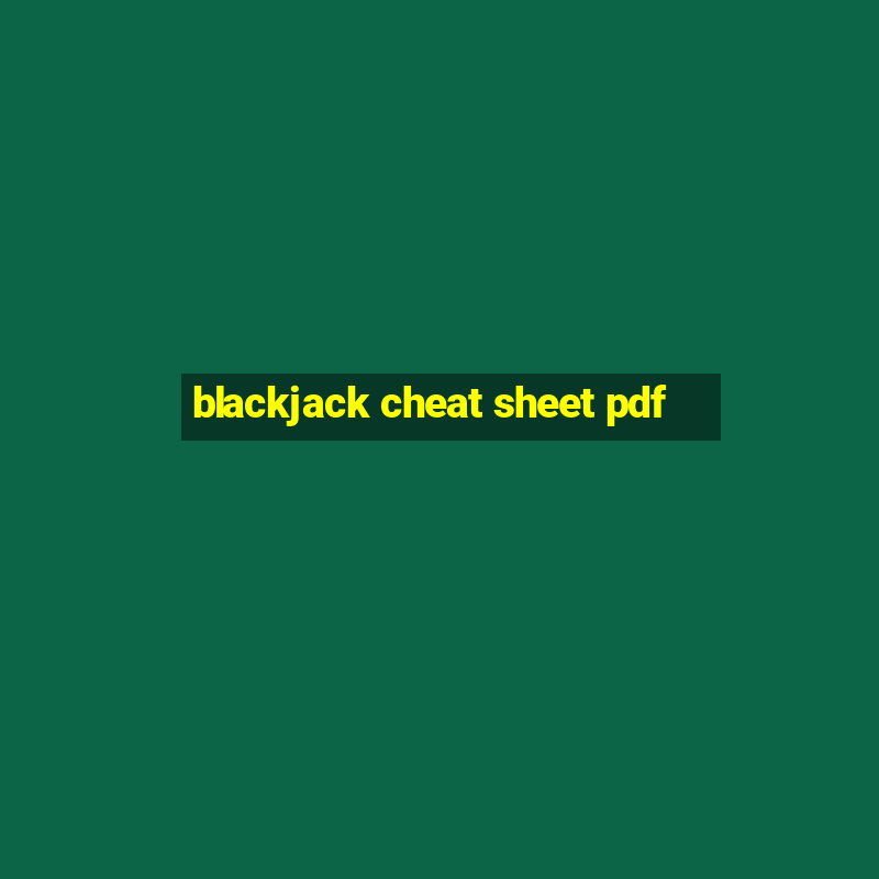 blackjack cheat sheet pdf