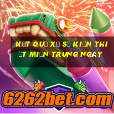 kết quả xổ số kiến thiết miền trung ngày