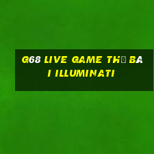 G68 Live Game Thẻ Bài Illuminati