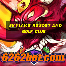 skylake resort and golf club