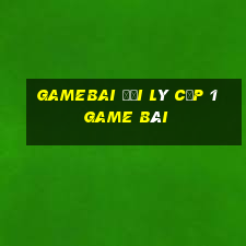 Gamebai Đại Lý Cấp 1 Game Bài