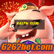 ralph club