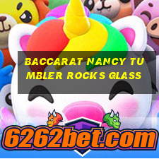 baccarat nancy tumbler rocks glass