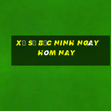 xổ số bắc ninh ngày hôm nay