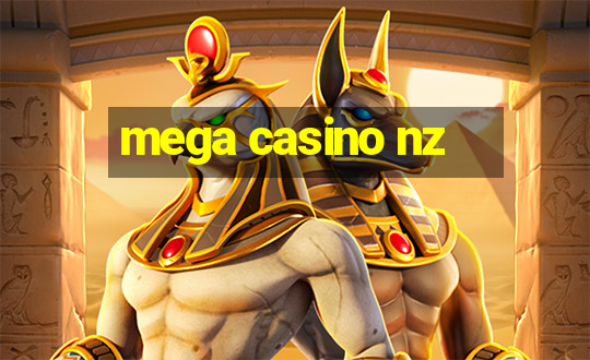 mega casino nz