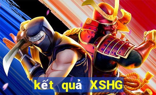 kết quả XSHG ngày 29