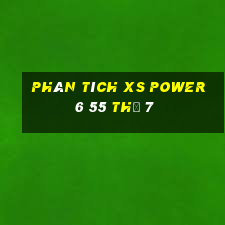 Phân tích XS power 6 55 Thứ 7