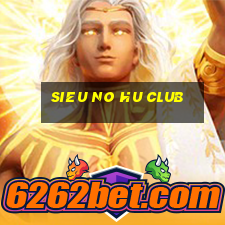 sieu no hu club