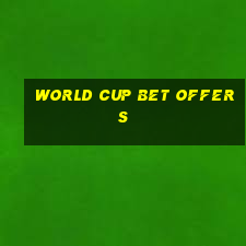 world cup bet offers