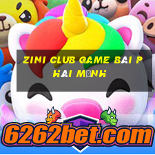 Zini Club Game Bài Phái Mạnh