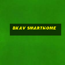 bkav smarthome