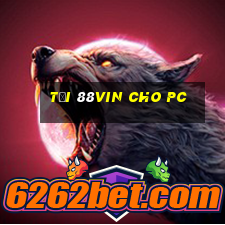 tải 88vin cho pc