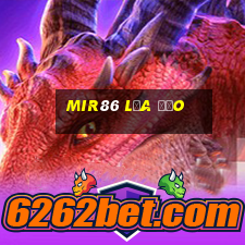 Mir86 Lừa Đảo