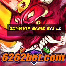 Sanhvip Game Bài Lá