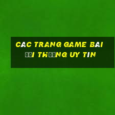 các trang game bài đổi thưởng uy tín