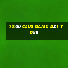 Tx66 Club Game Bài Yo88