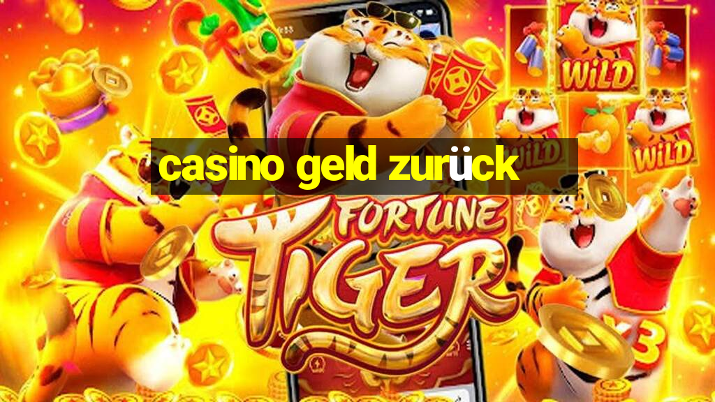 casino geld zurück