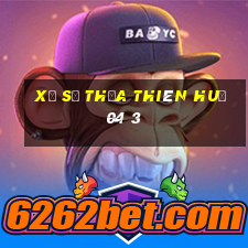 xổ số thừa thiên huế 04 3