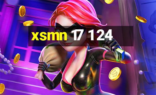 xsmn 17 1 24